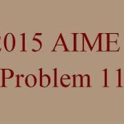2015 AIME I Problem 11