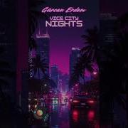 Gurcan Erdem Vice City Nights Promo