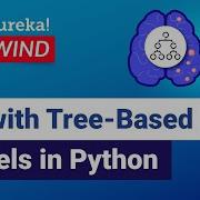 Machine Learning With Tree Based Models In Python What Is LSTM Edureka ML Rewind 5
