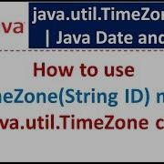 How To Use GetTimeZone String ID Method Of Java Util TimeZone Class