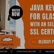 Configure HTTPS With Java KeyStore On Eclipse Glassfish With A Self Signed SSL Certificate