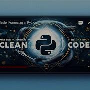 Clean Code Chapter 5 Formatting Make Your Python Code Instantly Readable