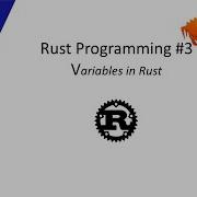Rust Programming 3 Rust Variables