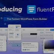 The Ultimate WordPress Form Builder Walkthrough Fluent Forms 2026