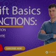 Swift Basics Function Declaration Function Return Type Function Parameters Parameter Label