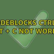 Ubuntu Codeblocks Ctrl Shift C Not Working 2 Solutions