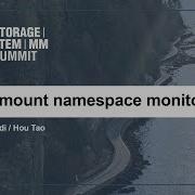 Mount Namespace Monitoring Miklos Szeredi Amir Goldstein