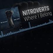 Nitroverts Where I Belong