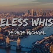 George Michael Careless Whisper Lyrics