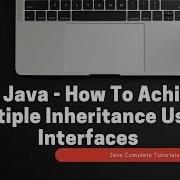 28 Java How To Achieve Multiple Inheritance Using Interfaces
