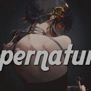 Nightcore Supernatural