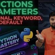 22 Master Python Parameters In 10 Minutes Positional Keyword Default