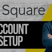 Как создать аккаунт Square Учебное пособие 2025