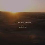Li Fairuz Remix Sirin Inci