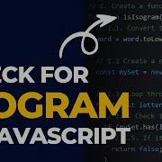 Check For Isogram Like A Pro In JavaScript