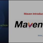 Part 1 Apache Maven Tutorial Maven Introduction