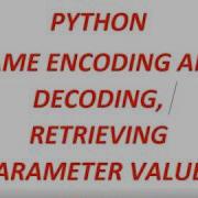 Python Retrieval Of Parameter Values From URL Name Encoding And Decoding