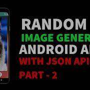 Random Image Generator Android App Using JSON API Part 2 Android Tutorials For Beginners 2021