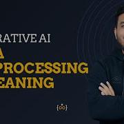 Data Preprocessing Cleaning Basic To Advance Generative AI Series