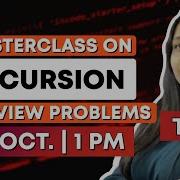 Masterclass On Recursion Interview Problems