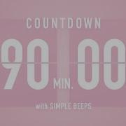 90 Minute Countdown Timer Flip Clock With Simple Beeps