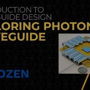 Photonic Integrated Circuits And The Role Of Waveguide Lesson 1