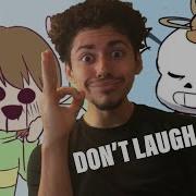 I WON T LAUGH Sans Try Not To Laugh Challenge Undertale Comic Dub Compilation REACTION