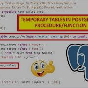 How To Use Create Temporary Temp Tables In PostgreSQL Procedure Function Global Temporary Tables