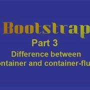 Bootstrap Tutorial 3 Difference Between Container And Container Fluid