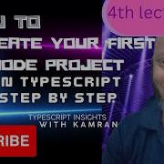 How To Create The First Node Js Project In TypeScript Hello World
