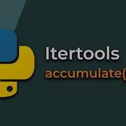 Python Itertools Accumulate