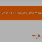 Including Files In PHP Include And Require In PHP