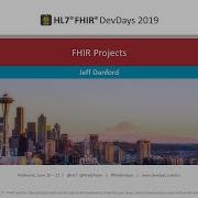 Jeff Danford FHIR Projects DevDays Redmond 2019