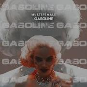 Multifemale Gasoline