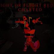 Charted Fight Or Flight REDMIX