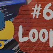 Python Programming Tutorial For Beginners 6 Loops In Python
