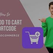 How To Use WooCommerce Add To Cart Shortcode 2021
