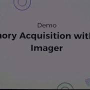 7 Memory Forensics Acquisition