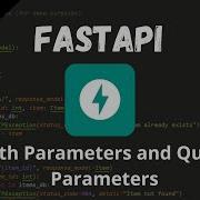 FastAPI Tutorial 3 Path Parameters And Query Parameters Explained Creating Flexible APIs 2024