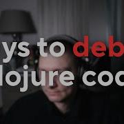 Способы отладки кода Clojure Println Pprint Hashp и Debugger
