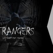 Lipe Forbes Feat MiaMax Strangers