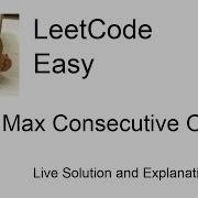 485 Max Consecutive Ones Leetcode Easy