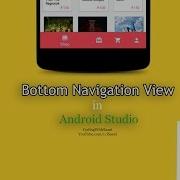Part 1 Bottom Navigation View In Android Studio 2019 Complete Tutorial