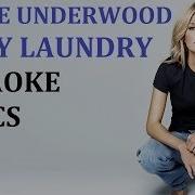 CARRIE UNDERWOOD DIRTY LAUNDRY KARAOKE COVER LYRICS