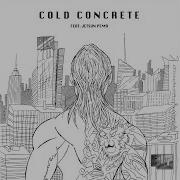 Cold Concrete
