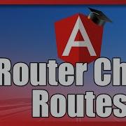 Angular Router Child Routes Step By Step Explanation