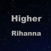 Higher Rihanna Karaoke No Guide Melody Instrumental