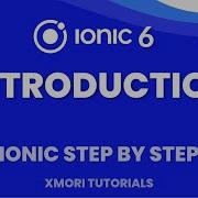 Ionic 6 Ionic Step By Step Getting Started Overview Installation 1