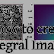 How To Create Integral Images