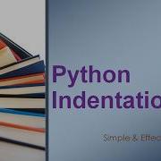 How To Use Indentation In Python Python Indentation Indentation In Python Indentation